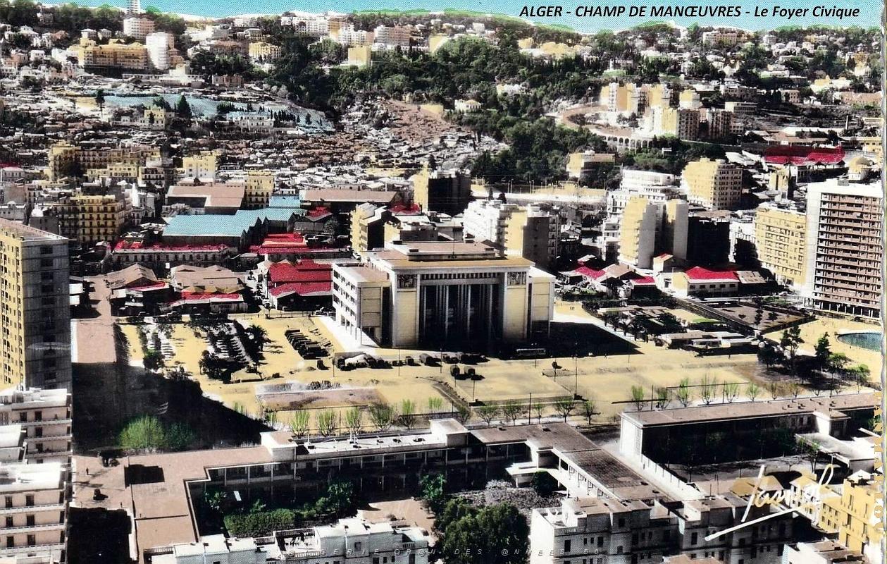 Alger-Champ de Manoeuvres - Foyer Civique - Vue aerienne.jpg